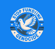 Vliegende duif in een cirkel met de tekst "Stop funding genocide"